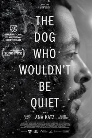 The Dog Who Wouldn’t Be Quiet