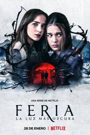 Feria: La luz más oscura