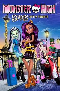 Monster High: Scaris, City of Frights
