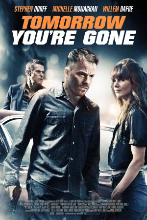 Tomorrow You’re Gone