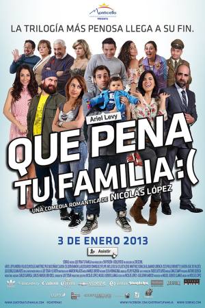 Qué pena tu familia