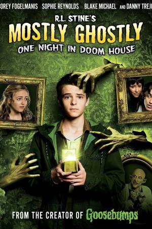 Mostly Ghostly: One Night in Doom House