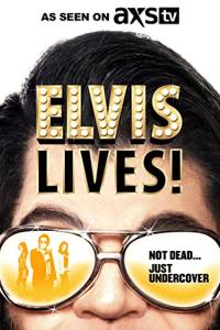 Elvis Lives!