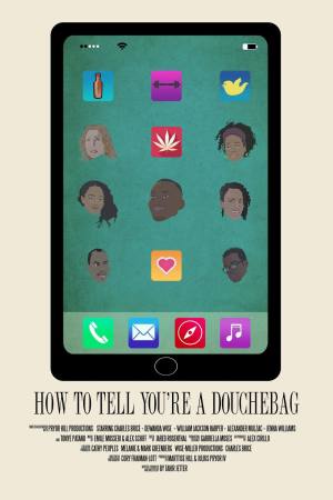 How to Tell You’re a Douchebag