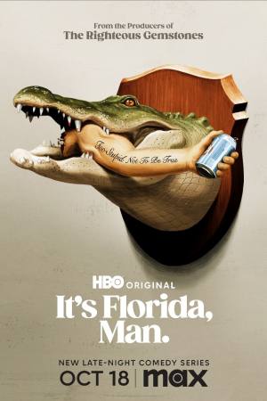 It’s Florida, Man