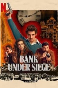 Bank Under Siege Season 1 Episode 4