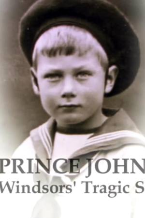 Prince John: The Windsors’ Tragic Secret