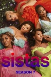 Tyler Perry’s Sistas Season 7 Episode 21