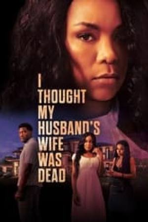 I Thought My Husband’s Wife Was Dead