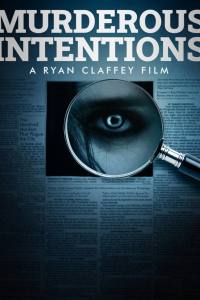 Murderous Intentions
