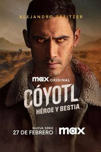 Cóyotl: Héroe y Bestia