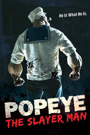 Popeye: The Slayer Man