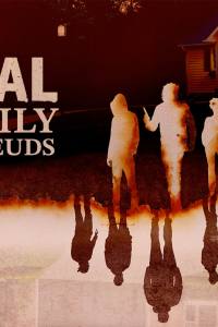 Fatal Family Feuds
