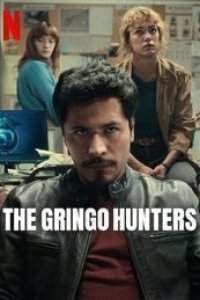 The Gringo Hunters Season 1 Episode 6