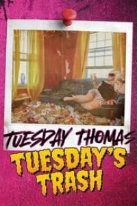 Tuesday’s Trash