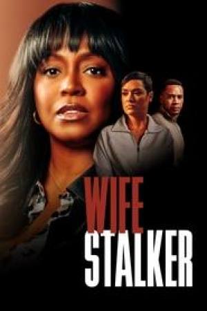 Wife Stalker