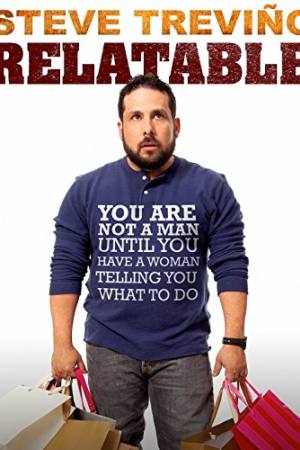 Steve Trevino: Relatable