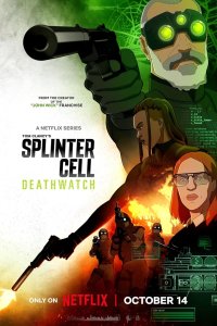 Splinter Cell: Deathwatch – S02E01 – Episode #2.1