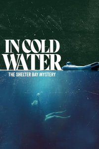 In Cold Water: The Shelter Bay Mystery – S01E03 – The Last Stand