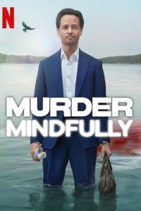 Achtsam Morden – S01E07 – Wut