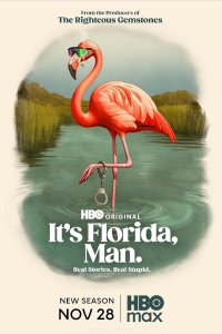 It’s Florida, Man – S02E01 – Episode #2.1