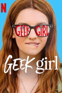 Geek Girl – S01E05 – Episode #1.5