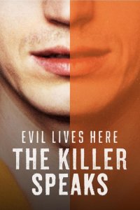 Evil Lives Here: The Killer Speaks – S02E06 – A True Act of Evil