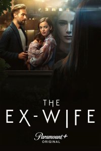 The Ex-Wife – S01E03 – Episode #1.3
