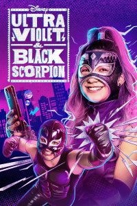Ultra Violet & Black Scorpion – S01E16 – Ultra Violet vs. Black Scorpion