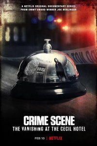 Crime Scene: The Vanishing at the Cecil Hotel – S01E04 – The Hard Truth