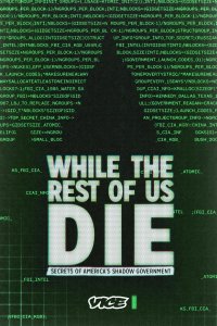 While the Rest of Us Die: Secrets of America’s Shadow Government – S01E02 – C.O.G. Clusterf***