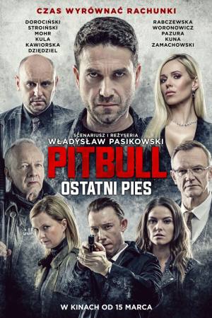 Pitbull. Ostatni Pies