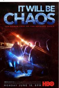 It Will be Chaos