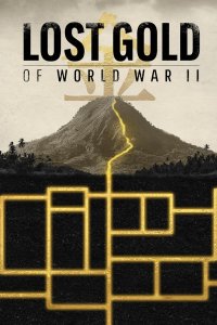 Lost Gold of WW2 – S02E06 – We’re Not Alone