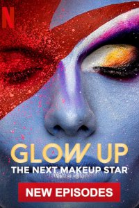 Glow Up: Britain’s Next Make-Up Star – S06E03 – Episode #6.3