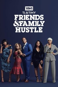 T.I. & Tiny: Friends & Family Hustle – S03E04 – Speak Your Mind