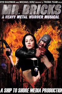 Mr. Bricks: A Heavy Metal Murder Musical