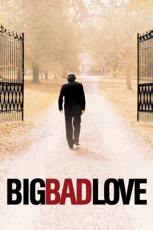Big Bad Love