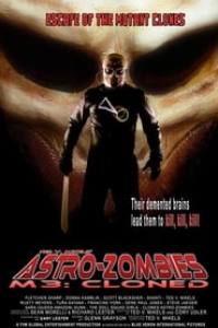 Astro Zombies: M3 – Cloned